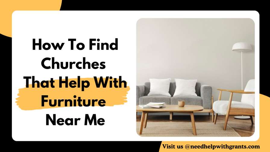 Churches That Help With Furniture Near Me