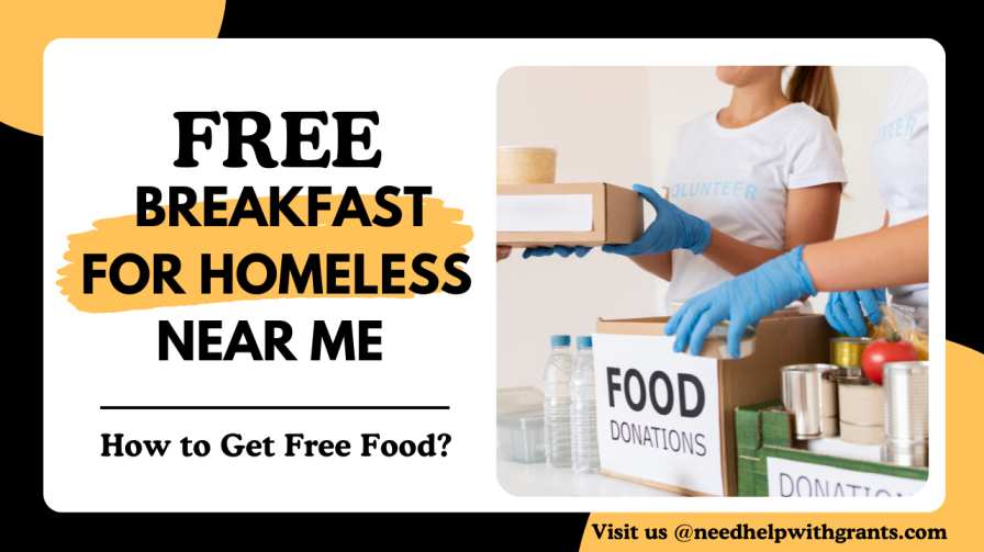 Free Breakfast for Homeless Near Me