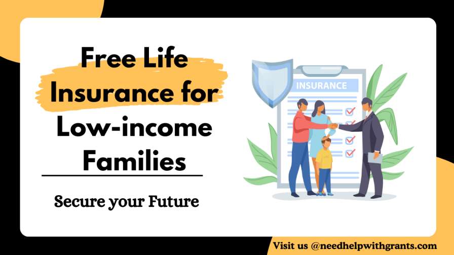 Free Life Insurance for Low-income Families