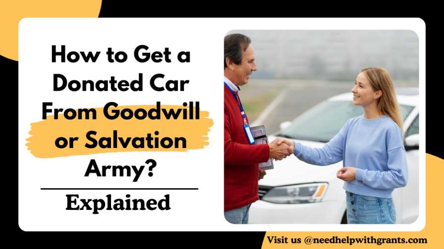 How to Get a Donated Car From Goodwill or Salvation Army