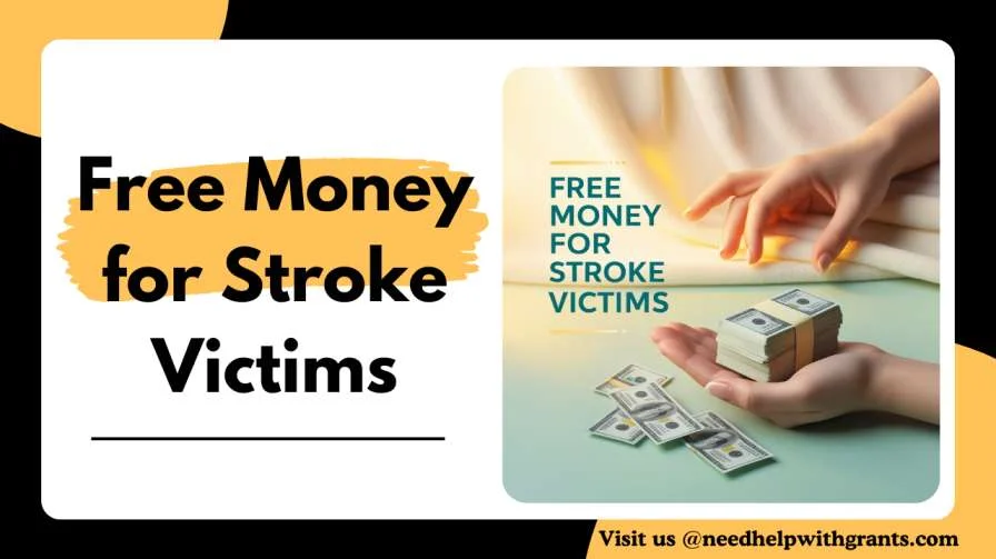 Free Money for Stroke Victims