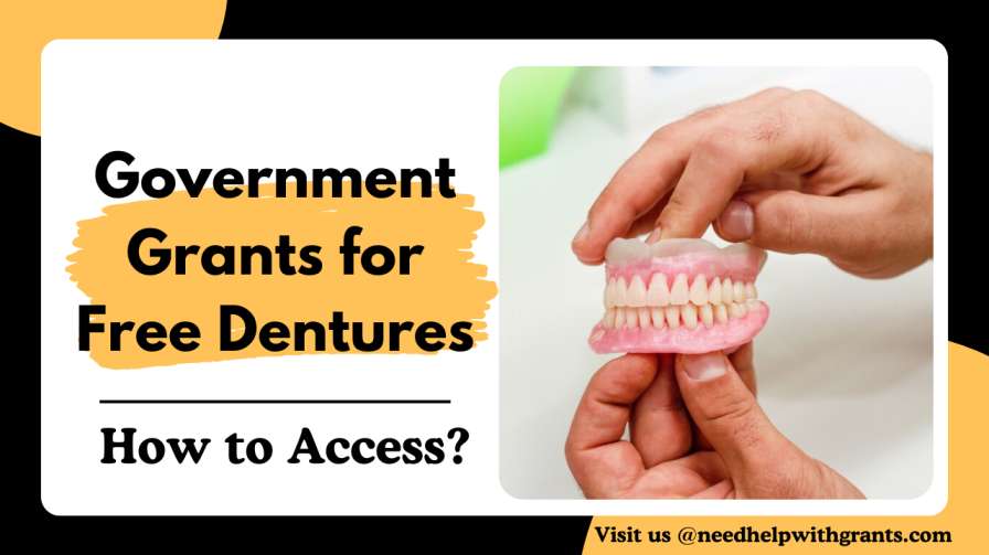 Government Grants for Free Dentures