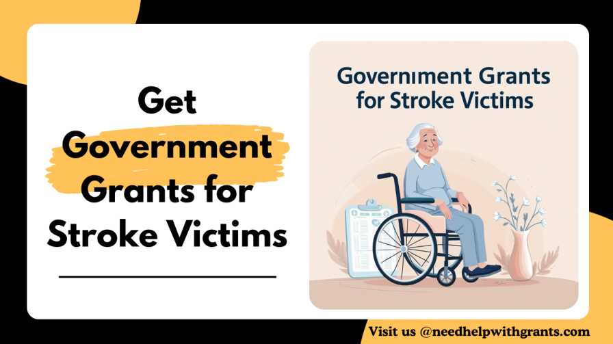 Get Government Grants for Stroke Victims