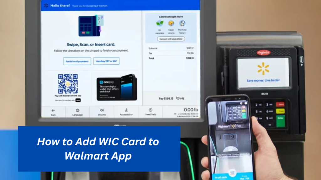 How to Add WIC Card to Walmart App