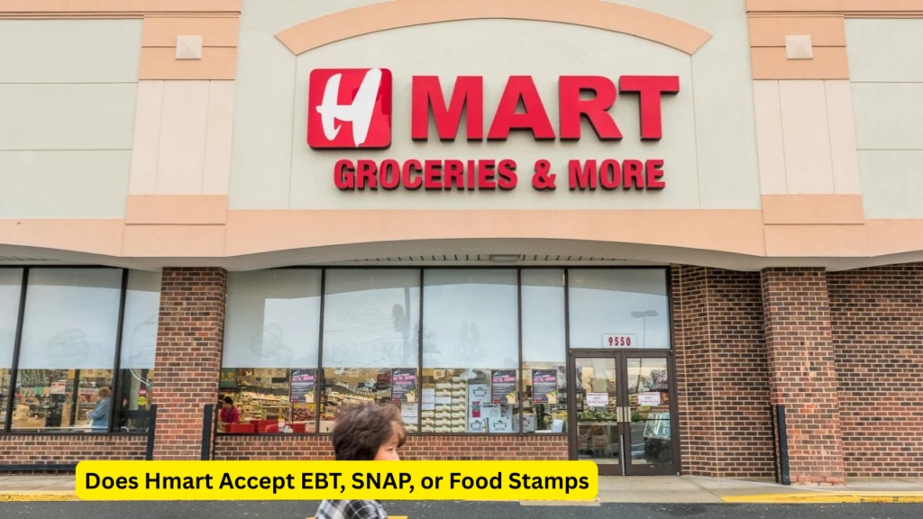 Does Hmart Accept EBT, SNAP, or Food Stamps