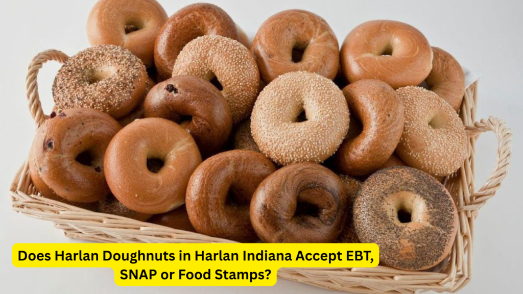 Does Harlan Doughnuts in Harlan Indiana Accept EBT